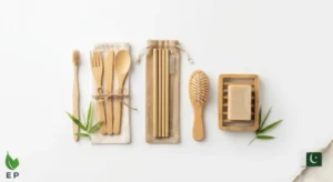 Small Sustainable Habits, Big Impact: How Bamboo Products Are Changing Pakistan’s Lifestyle This Independence Day