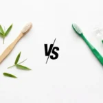 Bamboo Toothbrush vs Plastic Toothbrush: Which Is Better?